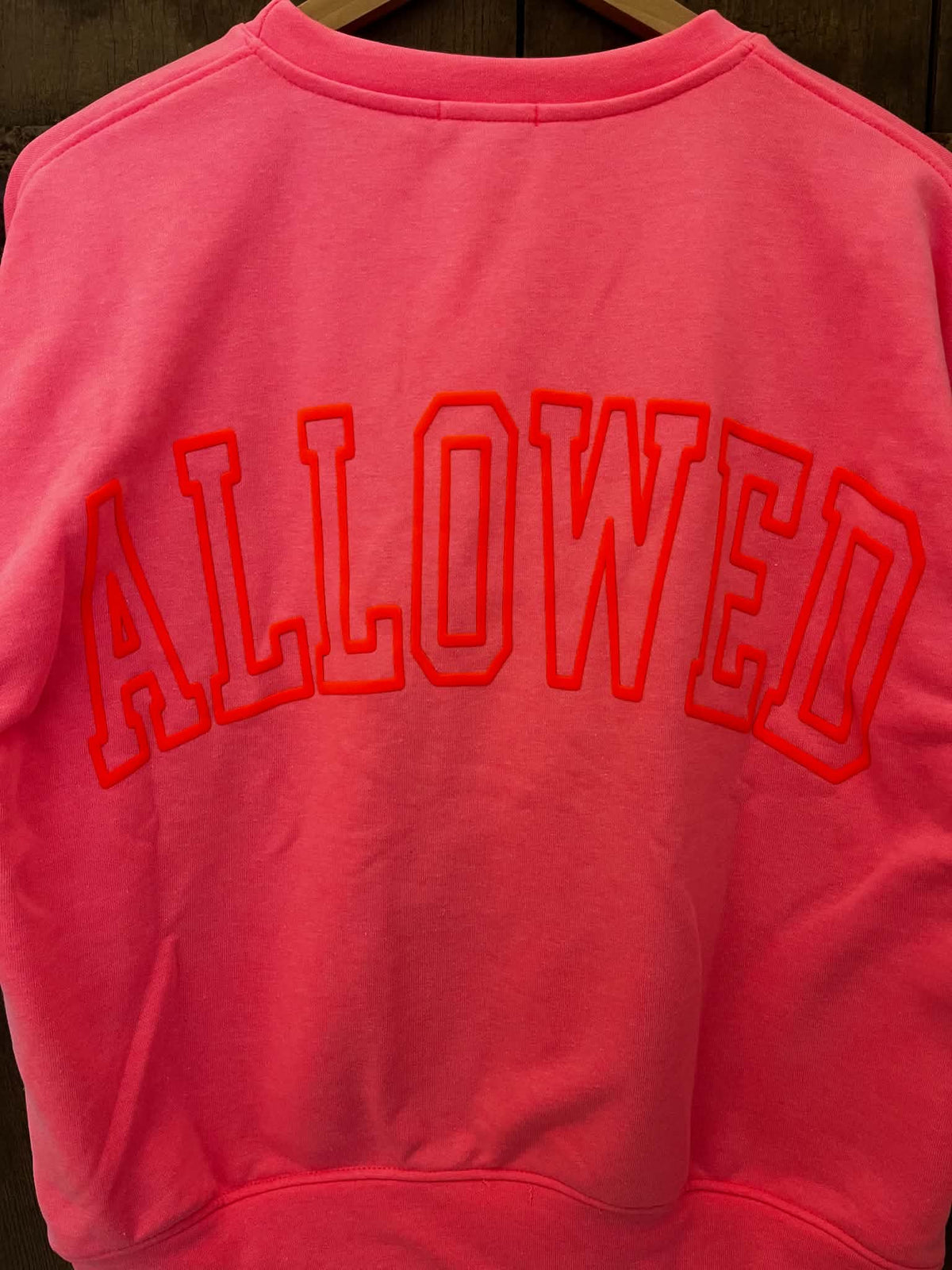 Not Allowed Sweat - Pink Neon